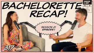 Bachelorette Recap: Ep 1 | Jenn Tran Makes History And A Historic Makeout - Ep 317 - Dear Shandy