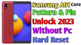 Samsung A01 Core | How to unlock Password Pin And Pattern Lock Without PC | Hardreset 2023