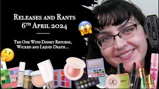 Releases and Rants April 6th 2024 | The One With Disney Returns, Wicked and Liquid Death | #WillIBuy