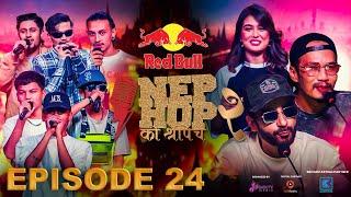 NepHop Ko Shreepech S2 | Episode 24 | DOPE 10 | Girish | Manas | DonG | Viber | Vyoma | Yabi