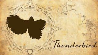 Monsters Dissected: Thunderbird - Often Referenced, Seldom Appreciated