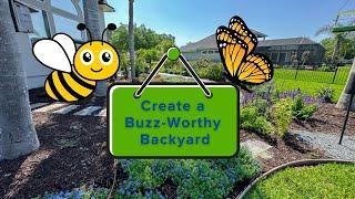 Create a Buzz-Worthy Backyard
