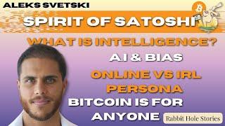 Aleks Svetski - Founding Bitcoin Companies, the Emergence of AI, and How Writing Helps Out