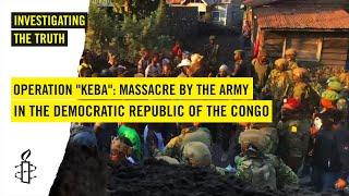 Massacre in Goma: Exposing #OperationKeba