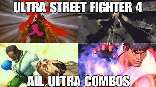 Ultra Street Fighter 4 : All Ultra Combos