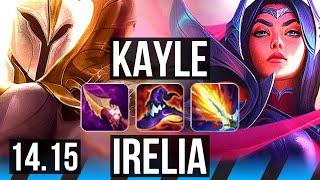 KAYLE vs IRELIA (MID) | 74% winrate, 6 solo kills, Godlike, 40k DMG | EUNE Challenger | 14.15