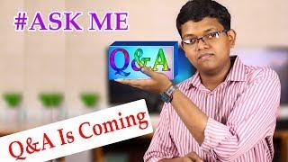 5000 SUBSCRIBERS Q&A Announcement #ASK GEEKY SOUMYA