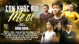 Con Khóc Rồi Mẹ Ơi | Hữu Phước | St: Võ Hoàng Lâm | Đăng Khoa Cover