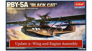 Building the Academy 1/72 PBY-5A "Black Cat"-Update 2 Wing and Engine Assembly