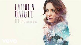 Lauren Daigle - O'Lord (Audio)