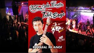 Volnei da Costa & grupo Tchê Boys (DVD Especial 10 anos)