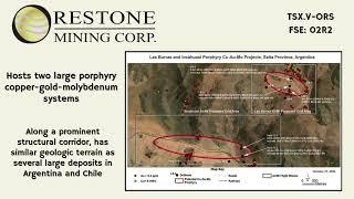 Orestone Mining Corp. Las Burras Project, Salta Province, Argentina