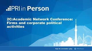 Academic Network Conference: Firms and corporate political activities