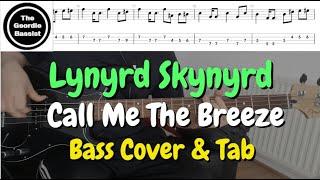 Lynyrd Skynyrd - Call Me The Breeze - Bass cover with tabs