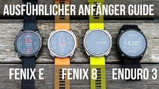 Garmin Fenix 8 / Garmin Enduro 3 Anfänger Guide