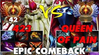 423 (TINY) Carry vs THE DIRE (QUEEN OF PAIN) Mid - Epic Battle Of Pro Dota 2 Players - Z Dota 2