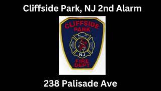 Cliffside Park, NJ 2nd Alarm Fireground Audio 4/28/24