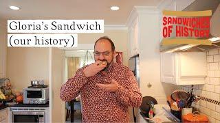 Gloria’s Sandwich (our history) on Sandwiches of History⁣