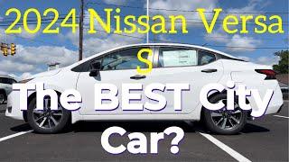 2024 Nissan Versa S: The BEST City Car?