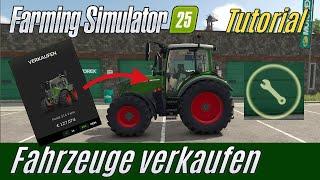 LS25 Tutorial: Fahrzeuge verkaufen (Für Einsteiger)