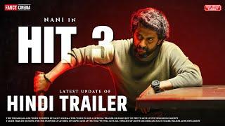 HIT the 3rd case trailer : Update | Nani, Srinidhi Shetty, Hit 3 trailer, Hit the third case trailer