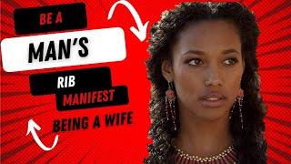 Adam's Rib | How To Be A Man's Rib | How To Manifest Being A Wife