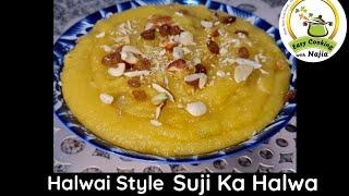 Perfect Measurements Se Banayein Suji Ka Halwa By Easy Cooking with Najia