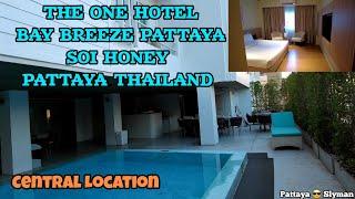 THE ONE HOTEL, BAY BREEZE PATTAYA, SOI HONEY, PATTAYA THAILAND