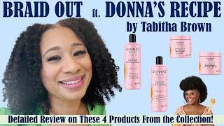 DONNA'S RECIPE by Tabitha Brown - BRAID OUT On STRETCHED FINE NATURAL HAIR