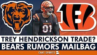 Bears Rumors: Trey Hendrickson BLOCKBUSTER Trade? Bears Buying Or Selling At NFL Trade Deadline? Q&A