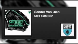 Sander van Dien - Drop Tech Now