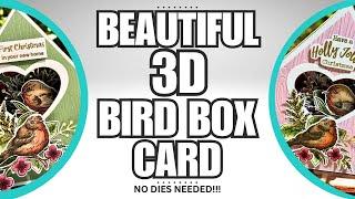 Beautiful Keepsake Cards | NO DIE | 3D Bird Box cards!