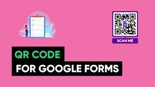 How to Create QR Code for Google Form (2024)