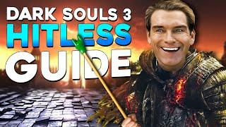 ULTIMATE DARK SOULS 3 HITLESS GUIDE