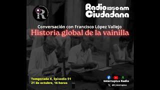 T. X, E. 51. Historia global de la vainilla