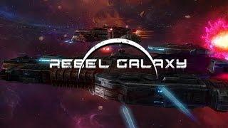 Rebel Galaxy - Review Build First Impressions & Gameplay