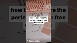 Write the Perfect Chapter Using This