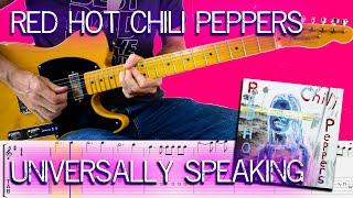 Universally speaking - Red hot chili peppers - Guitar Lesson With TAB & Score 
