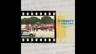 Trinity Air Ambulance Medevac of Haiti First Lady