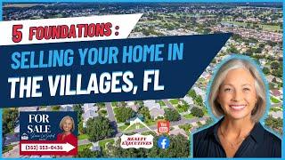 Selling Your Home in The Villages, FL - Five Foundations for Success