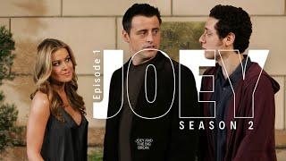 Joey And The Big Break | Season 2 Episode 1| ft. Matt LeBlanc, Andrea Anders | MovieSeries Binge