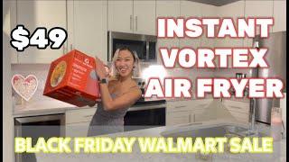 INSTANT VORTEX AIRFRYER $49 | WALMART | BLACK FRIDAY SALE