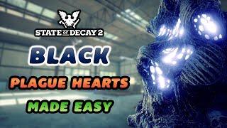 EASY & CHEESY Strategies to Destroy the Black Plague Hearts | State of Decay 2