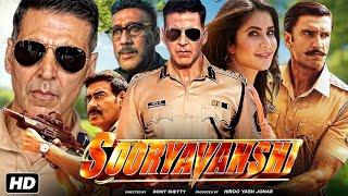 Sooryavanshi Full Movie |Akshay Kumar,KatrinaK.,Jackie Shroff,Ajay Devgn,Ranveer Singh|Review&Facts