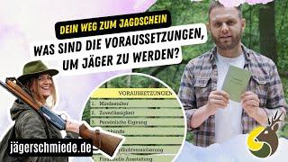 Was sind die Voraussetzungen, um Jäger zu werden? ( Dein Weg zum Jagdschein)