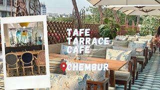 Tafe Tarrace Cafe | Chembur | Food blogging