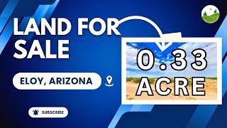 0.33  acre land for sale in Eloy, Arizona [402-18-263]