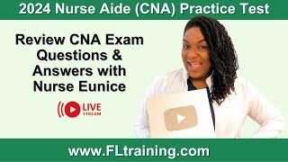 2024 Nurse Aide (CNA) Practice Test with Nurse Eunice