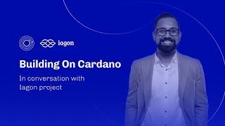 Building on Cardano: In conversation with Iagon project