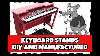 Keyboard Stands DIY And Manufactured